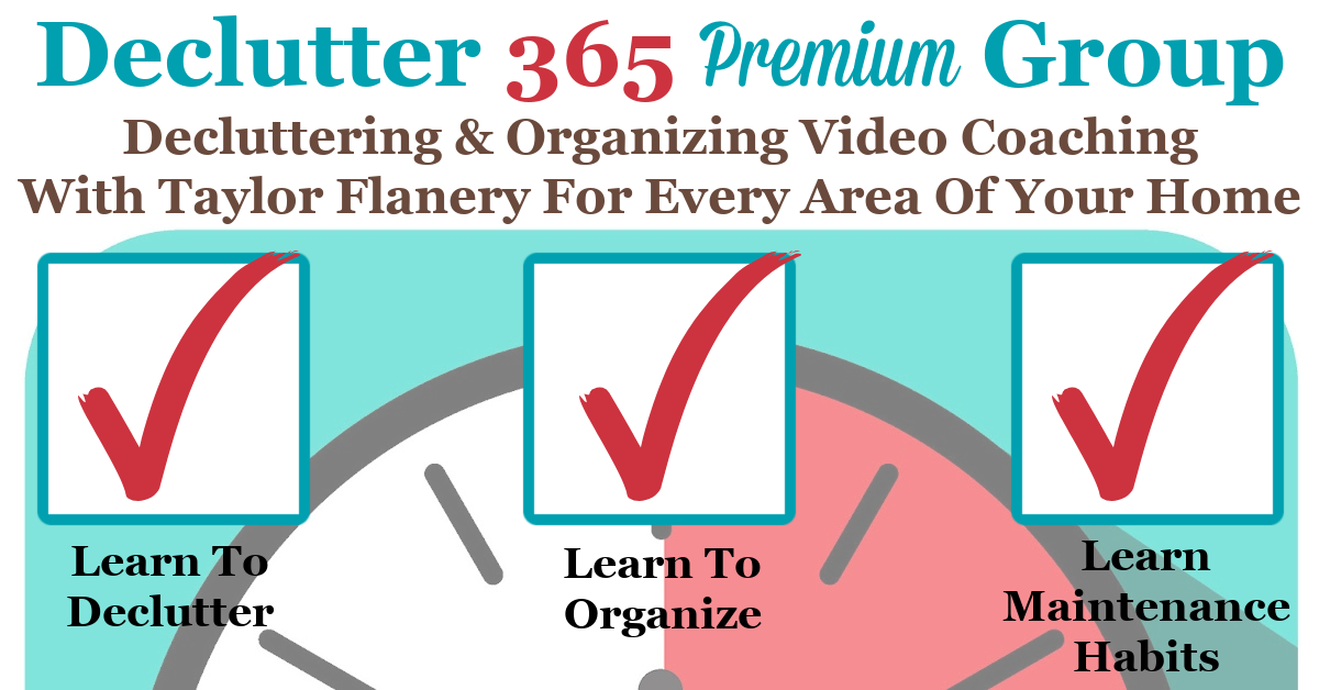 Here's how to get a membership to the Declutter 365 Premium Facebook group for 2025, to get access to the video archives for decluttering and organizing tips, monthly group coaching sessions, and encouragement and accountability with Taylor, to declutter, organize and maintain your home {on Home Storage Solutions 101} Here's how to get a membership to the Declutter 365 Premium Facebook group for 2025, to get access to the video archives for decluttering and organizing tips, monthly group coaching sessions, and encouragement and accountability with Taylor, to declutter, organize and maintain your home {on Home Storage Solutions 101}