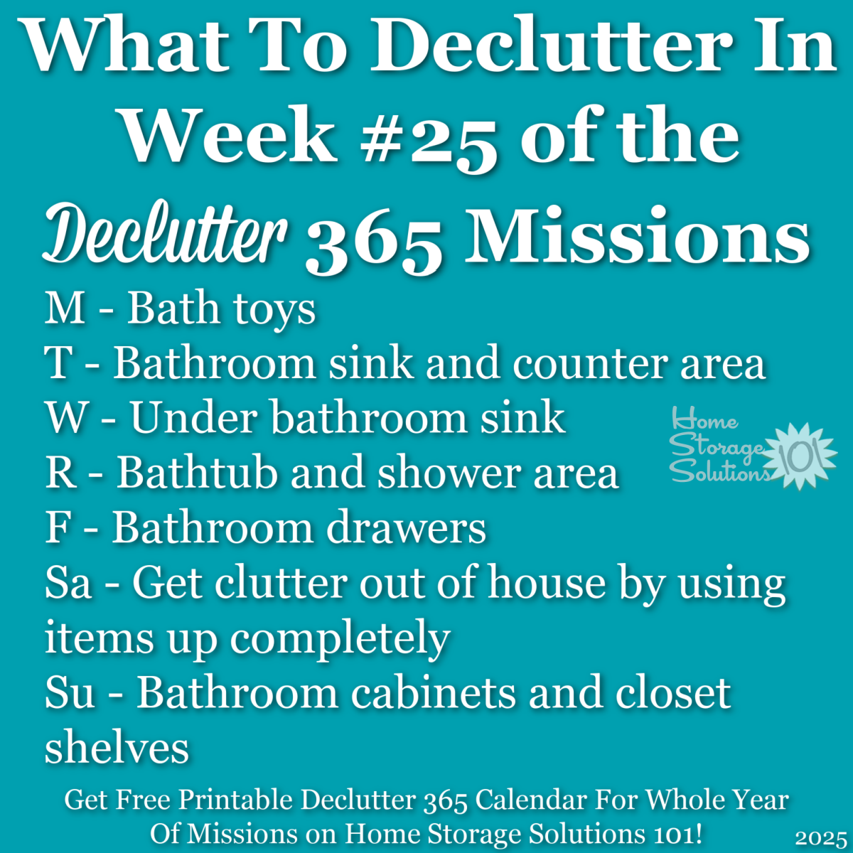What to declutter in week #25 of the Declutter 365 missions {get a free printable Declutter 365 calendar for a whole year of missions on Home Storage Solutions 101!}