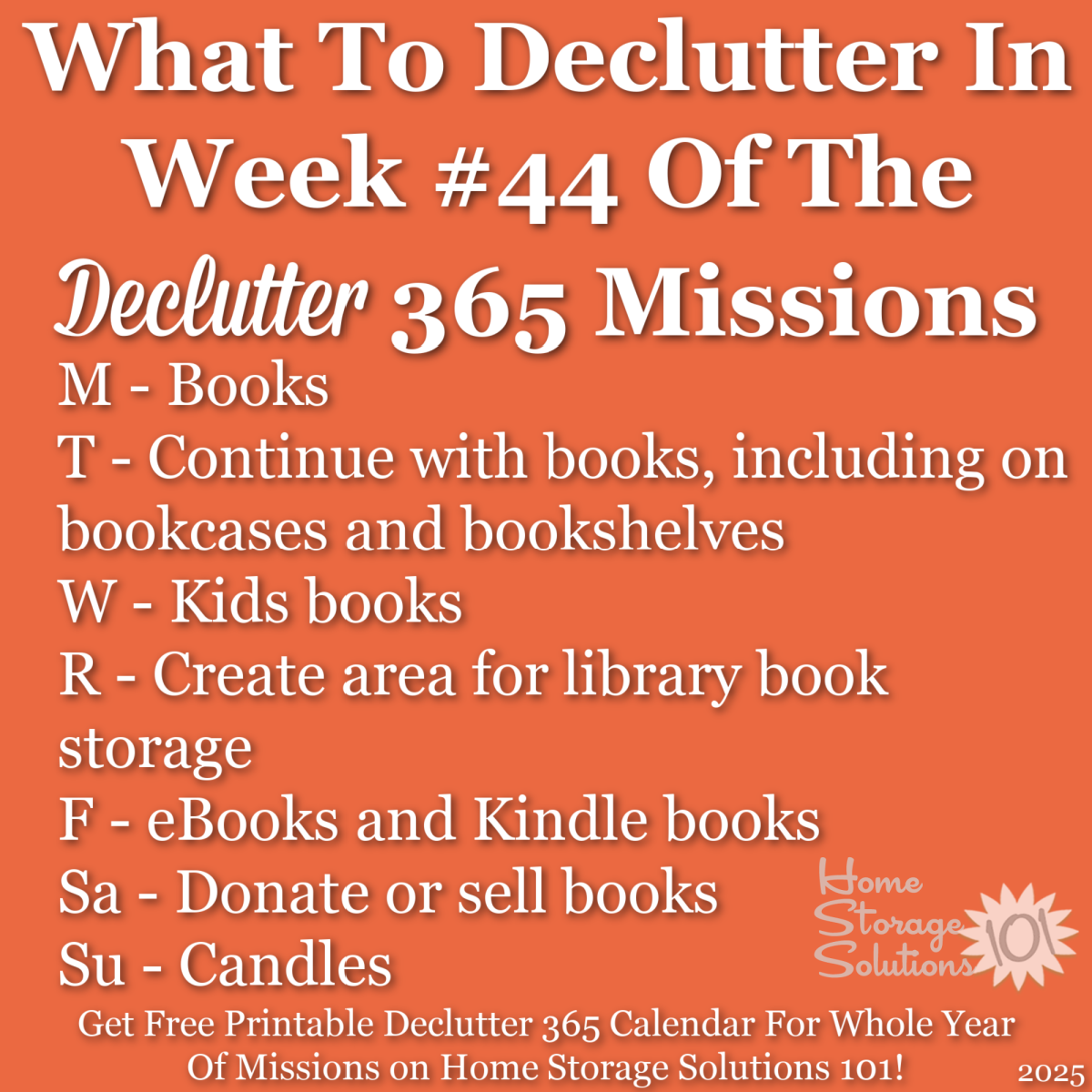 What to declutter in week #44 of the Declutter 365 missions {get a free printable Declutter 365 calendar for a whole year of missions on Home Storage Solutions 101!}