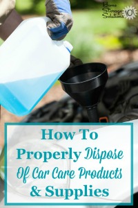 How to properly dispose of car care products and supplies