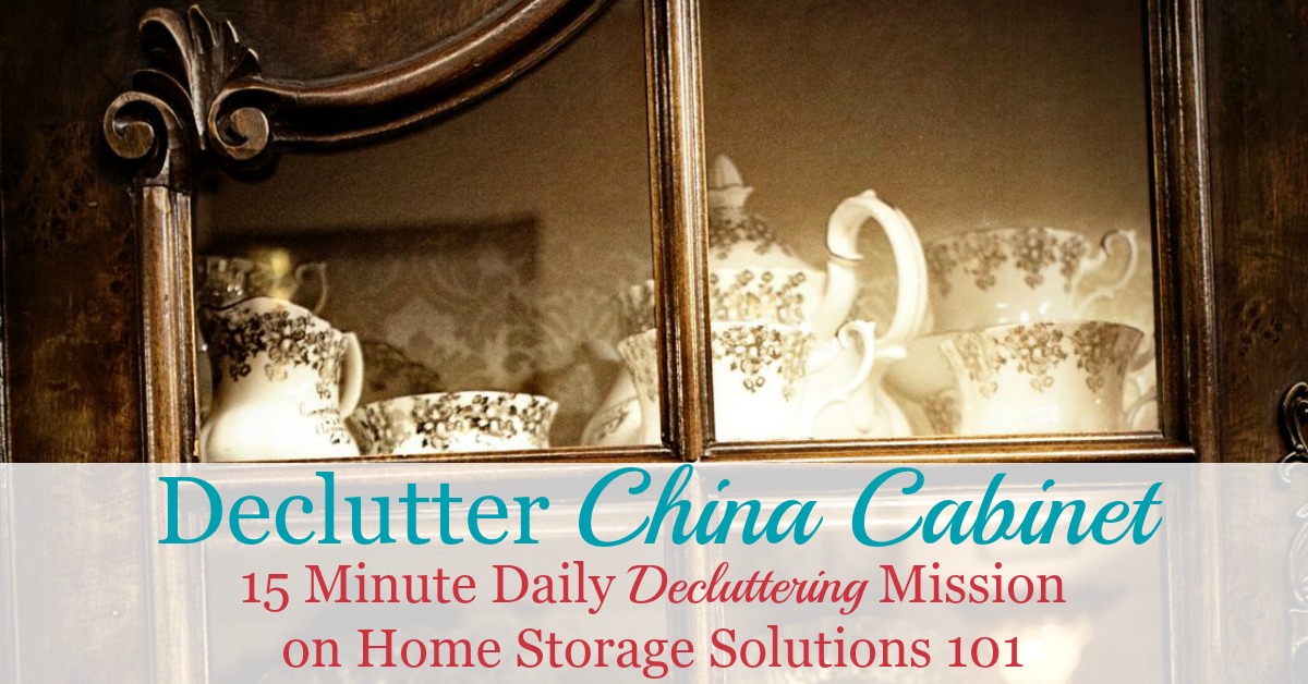 How to declutter your china cabinet, hutch, sideboard and/or buffets, that hold your china, silver, crystal, and additional items for use within your dining room {on Home Storage Solutions 101}