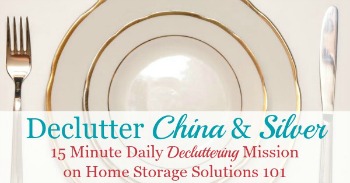 How to declutter china and silver