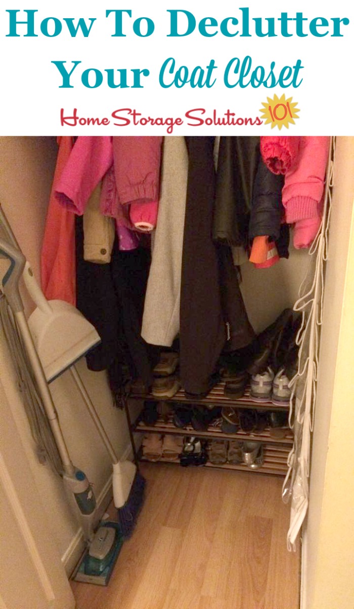 How To Declutter Your Coat Closet Or Entry Closet