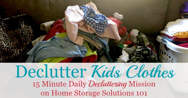 Tips for how to declutter kids clothes from the closet, dresser drawers or kids' bedrooms {a #Declutter365 mission on Home Storage Solutions 101} #DeclutterClothes #ClothingClutter