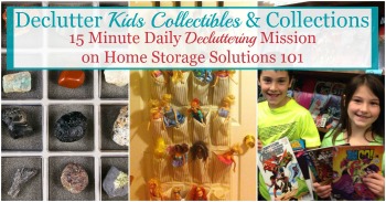 How to declutter kids collectibles and collections