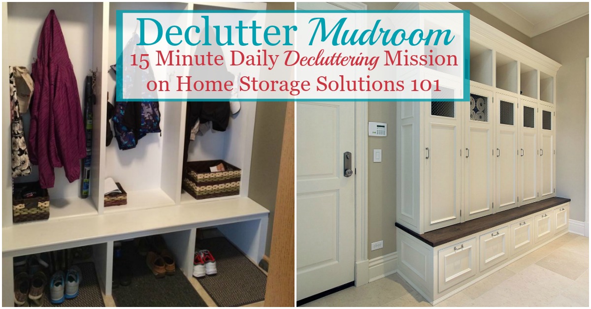 Here is how to declutter your mudroom, or other back entrance to your home, to make it a functional and useful place for your household {a #Declutter365 mission on Home Storage Solutions 101}