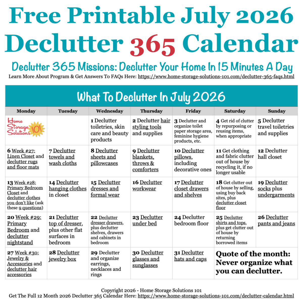 Free printable July 2026 decluttering calendar with daily 15 minute missions. Follow the entire Declutter 365 plan provided by Home Storage Solutions 101 to declutter your whole house in a year. Free printable July 2026 #decluttering calendar with daily 15 minute missions. Follow the entire #Declutter365 plan provided by Home Storage Solutions 101 to #declutter your whole house in a year.