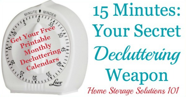 15 minutes is your secret decluttering weapon to help you get your home decluttered without the exhaustion or overwhelm {on Home Storage Solutions 101}