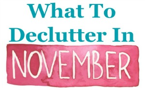 What to declutter in November