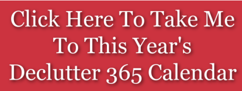 Click here to take me to this year's Declutter 365 calendar
