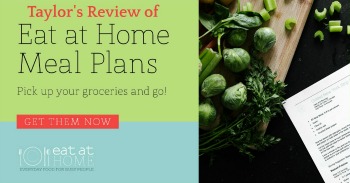 Taylor's review of Eat At Home meal plans