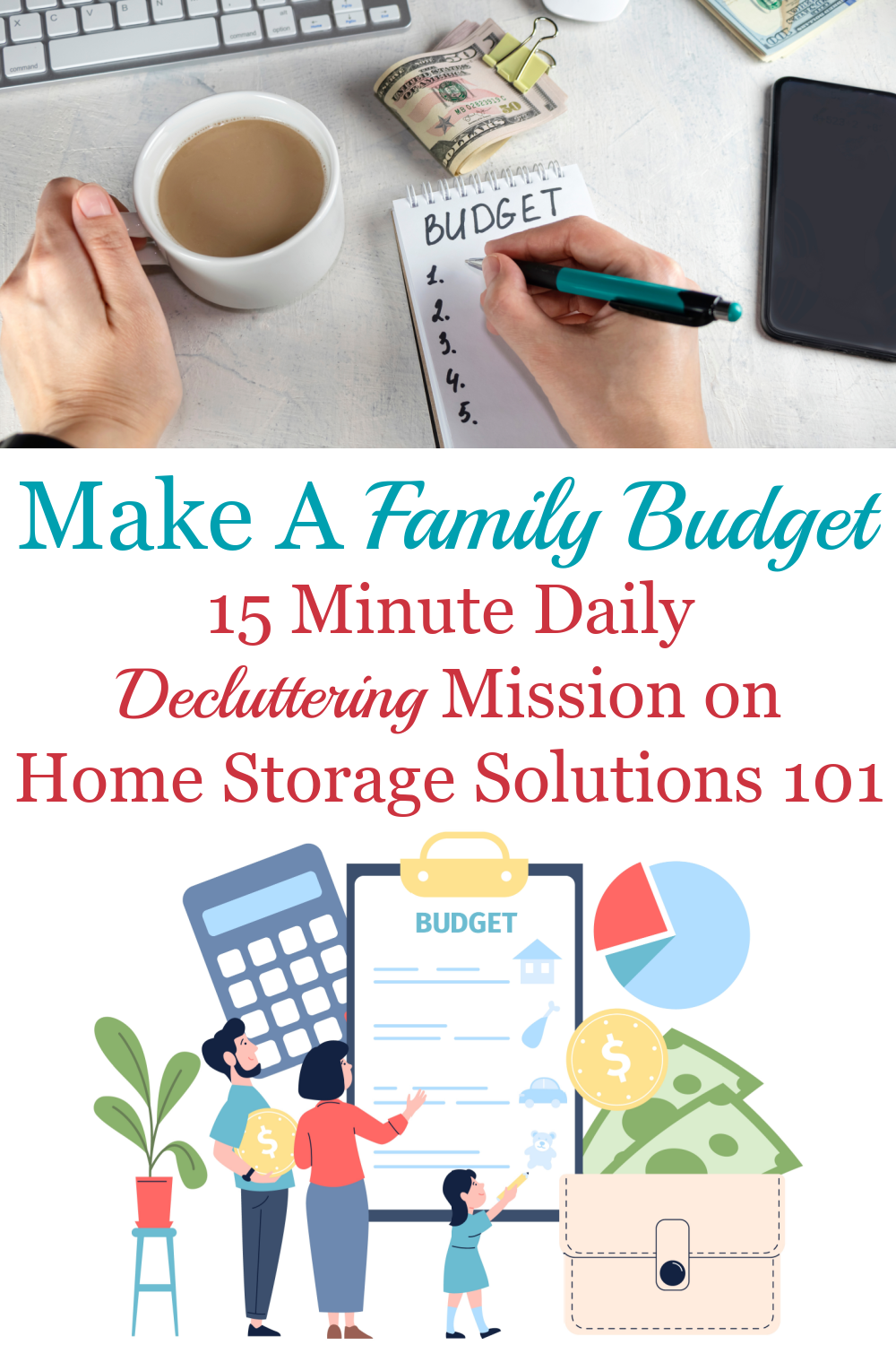 How and why to make a household or family budget, including with recommendations for worksheets and other resources to do it quickly and easily {#Declutter365 mission on Home Storage Solutions 101}
