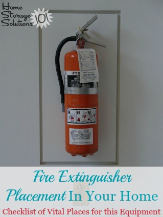Guidelines for fire extinguisher placement throughout your home so you always have this vital equipment in the places you need it most {on Home Storage Solutions 101} #FireSafety #SafetyTips #EmergencyPreparedness