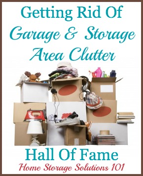 Getting rid of storage area, basement, attic, and garage clutter: list of ideas of things to declutter plus examples of what people have tossed {on Home Storage Solutions 101}