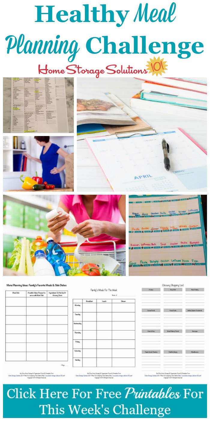 Step by step instructions for how to get into the habit of healthy meal planning, all the ways to make your family's meal plan, plus a grocery shopping list {part of the 52 Week Organized Home Challenge on Home Storage Solutions 101} #OrganizedHome #MealPLanning #MealPlan
