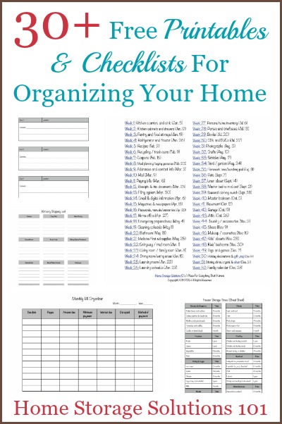30+ free printables and checklists for organizing your home, courtesy of Home Storage Solutions 101 #OrganizingTips #HomeOrganization #GetOrganized