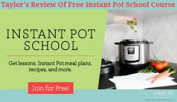 Taylor's review of free Instant Pot School course