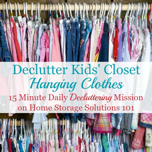 How to declutter kids' closet hanging clothes {a #Declutter365 mission on Home Storage Solutions 101} #DeclutterClothes #DeclutterCloset