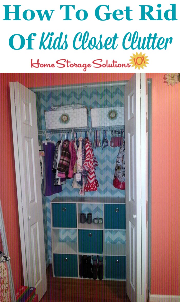 How to get rid of kids closet clutter, including hanging clothes, closet shelves and drawers and more {on Home Storage Solutions 101}