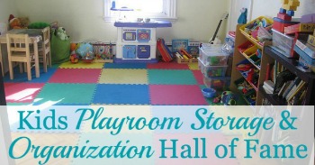 Kids Playroom storage and organization hall of fame