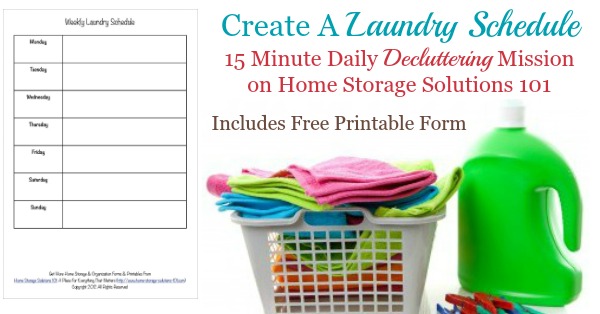 Create a laundry schedule for your household in this #Declutter365 mission. Includes a free printable and four questions to ask yourself to make sure your routine is right for you {on Home Storage Solutions 101}