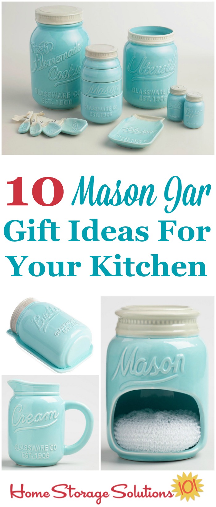 Here's a round up of 10 beautiful, useful and fun Mason Jar gift ideas for your kitchen. This is a must see for the Mason Jar lovers in your life. {featured on Home Storage Solutions 101}