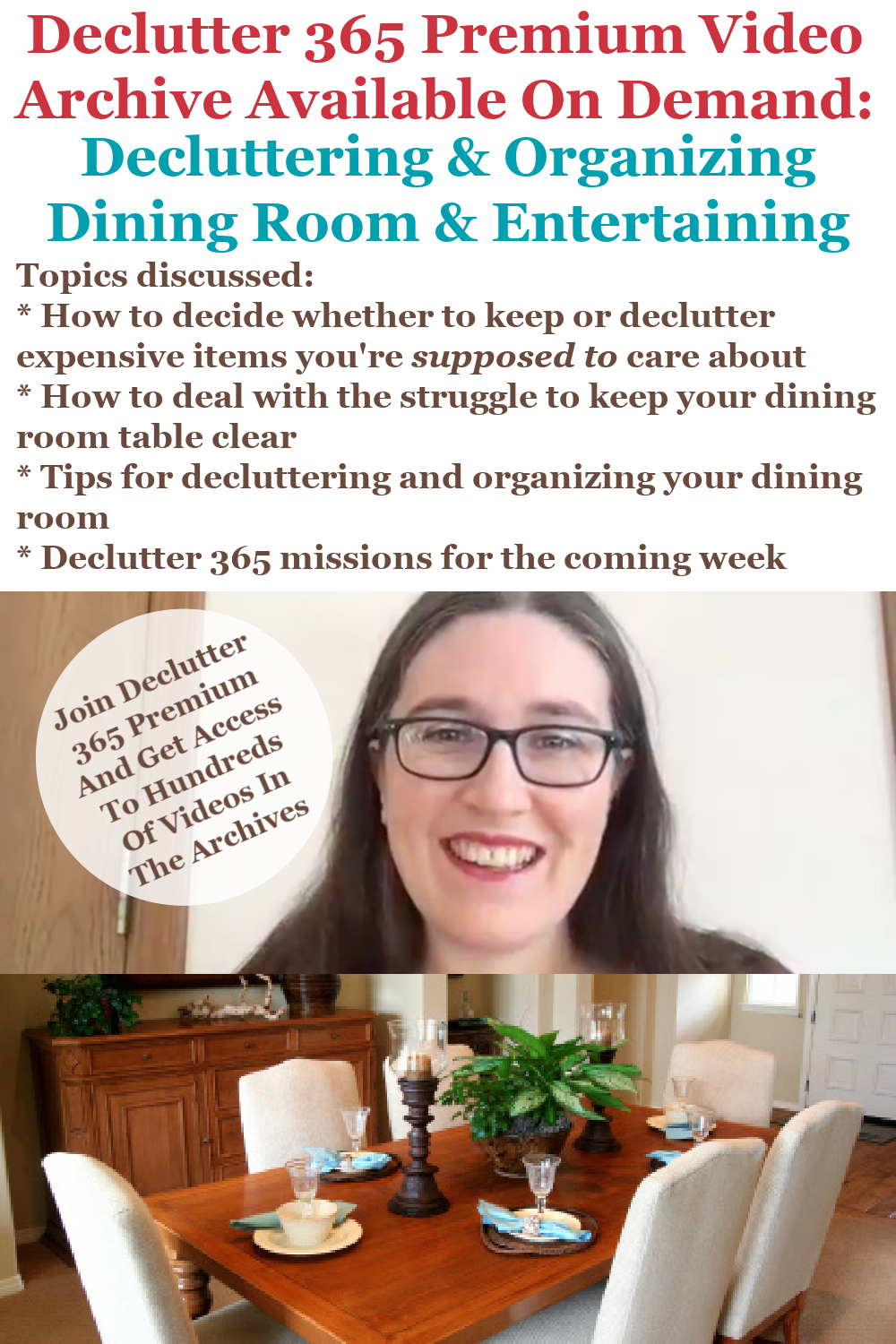 Declutter 365 Premium video archive available on demand all about decluttering and organizing your dining room, and entertaining, on Home Storage Solutions 101