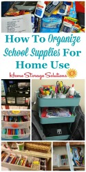 How to organize school supplies for home use