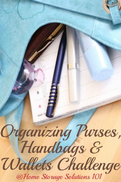 If your purse weighs a ton or you never can find anything in it quickly, join me in the Organizing Purses, Handbags & Wallets Challenge so you can find what you're looking for easily, when you need it.