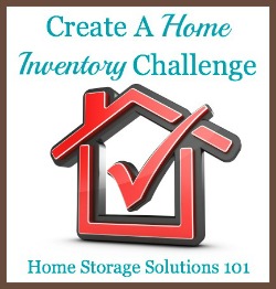Create a personal home inventory challenge {part of the 52 Week Organized Home Challenge on Home Storage Solutions 101} #OrganizedHome #HomeInventory #HomeOrganization