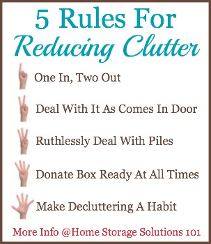 Follow these 5 rules for reducing #clutter and your clutter will slowly disappear from your home {on Home Storage Solutions 101} #Declutter #Decluttering
