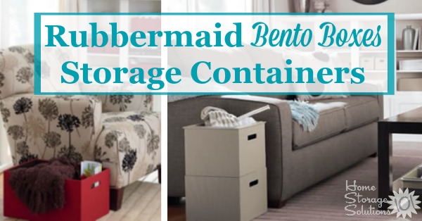 Rubbermaid Bento Boxes are designed to not only store objects, but to keep the contents organized at the same time. Therefore, they serve as both a decorative storage box and an organizer at the same time {featured on Home Storage Solutions 101}