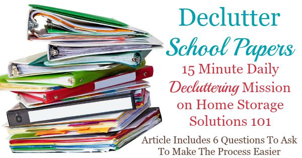 How to declutter kids' art and school papers, plus 6 questions to ask yourself to know what to keep versus get rid of {15 minute Declutter 365 mission on Home Storage Solutions 101}