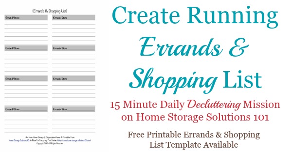 Today's #Declutter365 mission is to create a running errands and shopping list that you can use over the course of the week, so you never forget all the things you've got to pick up or purchase during your regularly scheduled errands times. It includes a free printable errands and shopping list template {courtesy of Home Storage Solutions 101}