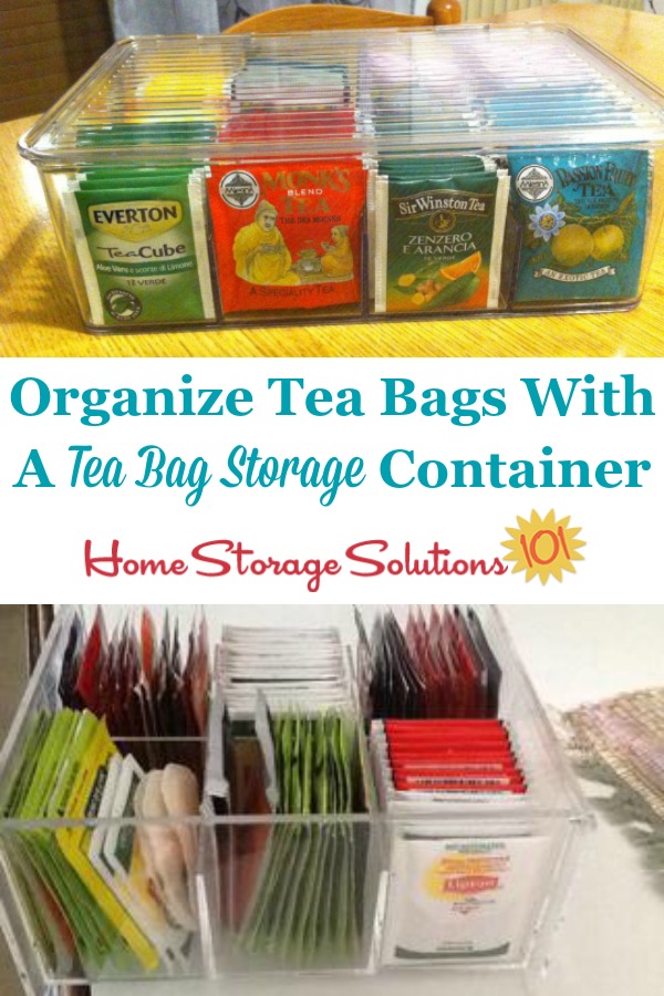Organize tea bags with a tea bag storage container or organizer {featured on Home Storage Solutions 101} #TeaStorage #TeaOrganizer #TeaBagStorage
