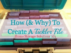 how and why to create a tickler file