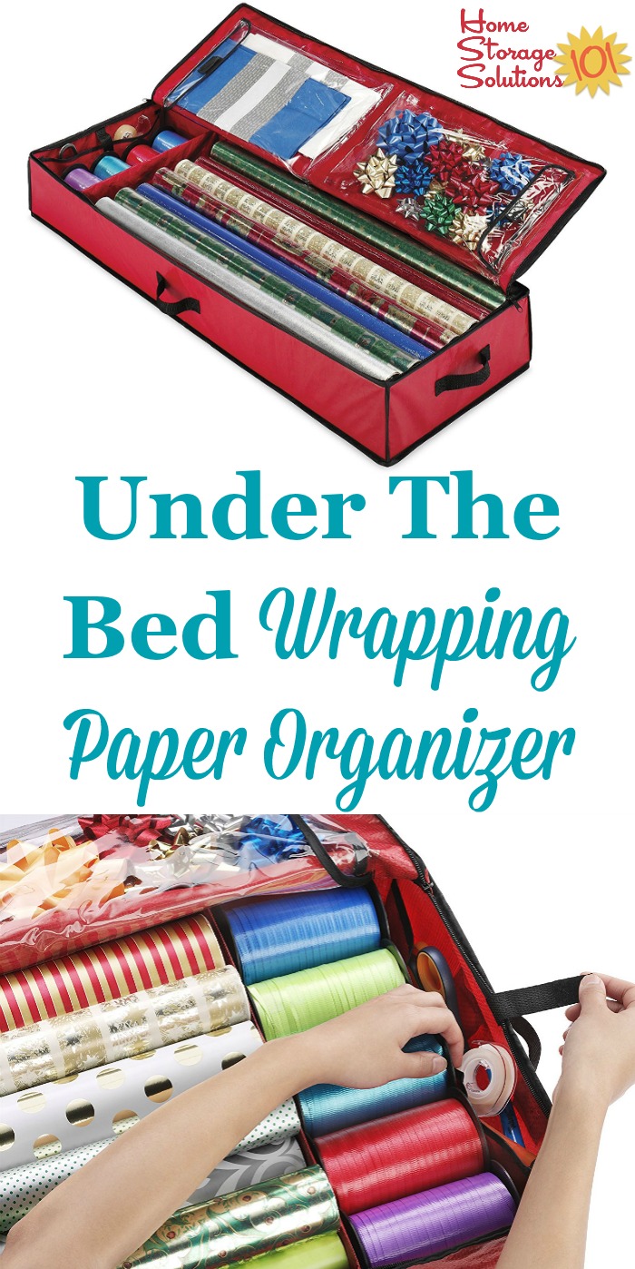 This under the bed wrapping paper organizer keeps your gift wrap and wrapping accessories easily accessible without taking up precious closet space {featured on Home Storage Solutions 101} #ChristmasStorage #HolidayStorage #WrappingPaperOrganizer