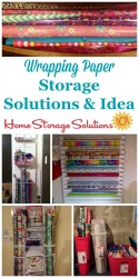 Wrapping Paper Storage Solutions & Ideas