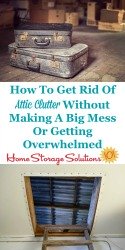 How to get rid of attic clutter without making a big mess or getting overwhelmed