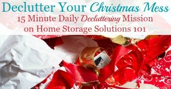 Declutter your Christmas mess of wripped up wrapping paper, boxes and packaging