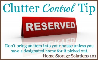 clutter control tip, everything must have designated space