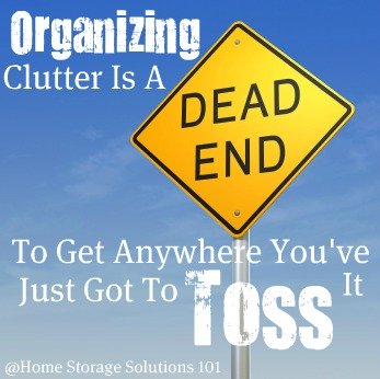 Why #organizing #clutter is a dead end, and what you should be doing instead {on Home Storage Solutions 101} #Declutter
