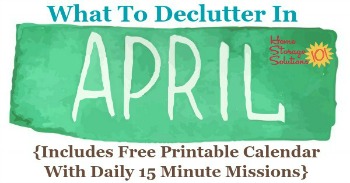 What to declutter in April