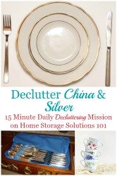 How to declutter china and silver