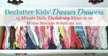 How to declutter kids' dresser drawers