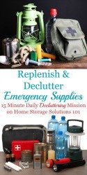Replenish and declutter emergency supplies