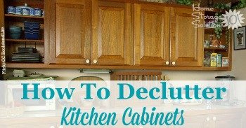 How to declutter kitchen cabinets
