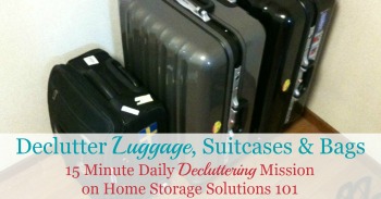 How to declutter luggage, suitcases and bags