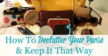 How to declutter your purse and keep it that way