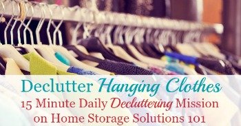 Declutter hanging clothes mission on Home Storage Solutions 101